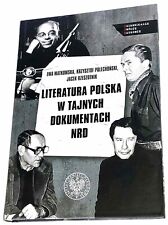 Literatura polska w tajnych dokumentach NRD. Portrety i szkice. IPN 2017 na sprzedaż  PL