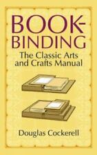 Encuadernación: El Manual Clásico de Artes y Manualidades (Dover Crafts: Encuadernación de Libros y P, segunda mano  Embacar hacia Argentina