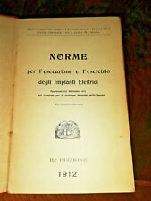 L07d - - LIBRI ANTICHI - 1912 IMPIANTI ELETTRICI CON 32 FACCIATE PUBBLICITARIE usato  Napoli