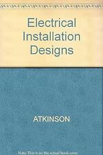 Diseños de instalación eléctrica, ATKINSON, usado; libro aceptable, usado segunda mano  Embacar hacia Argentina