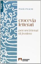 Crocevia letterari. percorsi usato  Italia