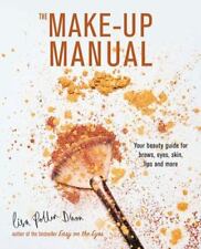 El manual de maquillaje: tu guía de belleza para cejas, ojos, piel, labios y más segunda mano  Embacar hacia Mexico