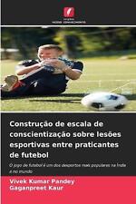 Construo de escala de conscientizao sobre leses esportivas entre praticantes de  comprar usado  Enviando para Brazil