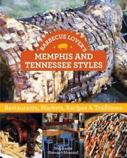 Estilos Barbecue Lover's Memphis e Tennessee: restaurantes, mercados, receitas... comprar usado  Enviando para Brazil