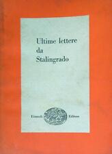 Ultime lettere stalingrado. usato  Italia