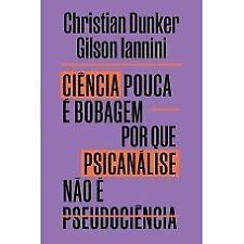 Ciência pouca é bobagem Christian Dunker em português, usado comprar usado  Brasil 