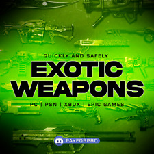EXOTIC WEAPONS • ANY WEAPON • PC XBOX PS4/5 EPIC for sale  Shipping to South Africa