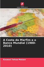 Usado, A Costa do Marfim e o Banco Mundial (1980-2010) por Kouassi Tehua Maizan Paperbac comprar usado  Enviando para Brazil