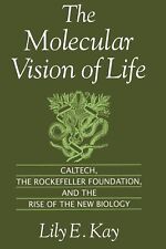 La visión molecular de la vida: Caltech, la Fundación Rockefeller y la... segunda mano  Embacar hacia Argentina