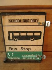SCUOLA Bus Stop. Bus Stop. SCUOLA BUS obly Bus Stop. usato  Spedire a Italy