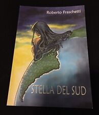Stella Del Sud Libro Roberto Fraschetti Romanzo N, usato usato  Sant Antonio Abate
