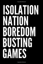 Isolation nation boredom for sale  USA
