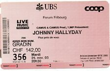 TICKET BILLET CONCERT JOHNNY HALLYDAY FRIBOURG SUISSE 2003  + TIMBRE JH TOUR 66 d'occasion  Cogolin