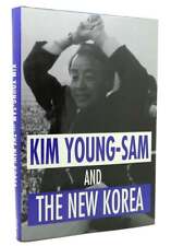 Young Sam Kim & Ron Beyma KIM YOUNG-SAM AND THE NEW KOREA 1ª Edição 1º Príncipe comprar usado  Enviando para Brazil
