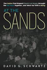 At the Sands: The Casino That Shaped Classic Las Vegas, trajo el paquete de ratas..., usado segunda mano  Embacar hacia Argentina