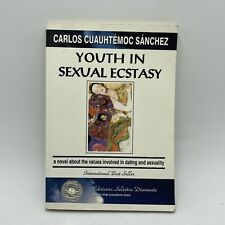Juventud en éxtasis sexual de Sánchez, Carlos Cuauhtémoc (Rústica 1997) segunda mano  Embacar hacia Argentina