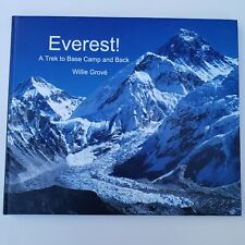 ¡Firmado! Everest! Trek To Base Camp And Back: Willie Grove 2013 escalada raro segunda mano  Embacar hacia Argentina