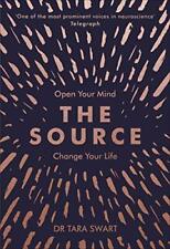 The Source: Open Your Mind, Change Your Life by Swart, Dr Tara Book The Cheap, usado segunda mano  Embacar hacia Argentina