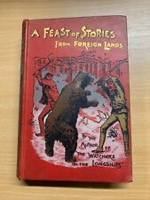 *RARE* 1894 A FEAST OF STORIES FROM FOREIGN LANDS ILLUSTRATED FICTION BOOK (P4) segunda mano  Embacar hacia Argentina