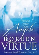 How To Hear Your Angels by Virtue PhD, Doreen Paperback Book, usado segunda mano  Embacar hacia Argentina