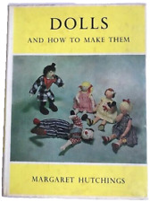 DOLLS and HOW TO MAKE THEM 1963 1st Ed Book HUTCHINGS Patterns Figures Templates for sale  Shipping to South Africa