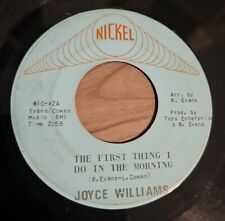 Funk Soul 45 Joyce Williams ~The First Thing I Do In The Morning~ Níquel , usado comprar usado  Enviando para Brazil