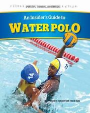 An Insider's Guide to Water Polo por Egan, Tracie; Zahensky, Kenneth, usado comprar usado  Enviando para Brazil