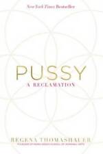 Pussy reclamation paperback for sale  Montgomery