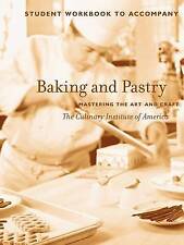 Baking and Pastry: Mastering the Art and Craft by The Culinary Institute of Ame segunda mano  Embacar hacia Argentina