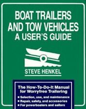 Reboques de barco e veículos de reboque: um guia do usuário por Henkel, Steve, usado comprar usado  Enviando para Brazil