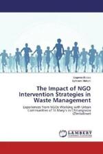 The Impact of NGO Intervention Strategies in Waste Management Experiences f 3639 na sprzedaż  Wysyłka do Poland