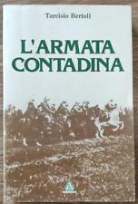 Armata contadina tarcisio usato  Italia