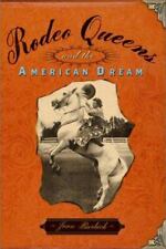 Rodeo Queens: And the American Dream por Burbick, Joan comprar usado  Enviando para Brazil