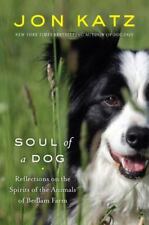 Soul of a Dog: Reflections on the Spirits of the Animals of Bedlam Farm comprar usado  Enviando para Brazil