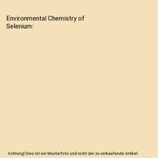 Environmental chemistry seleni gebraucht kaufen  Trebbin
