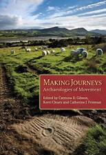 Making journeys archaeologies for sale  Shipping to Ireland