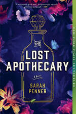 The Lost Apothecary: A Novel - Libro de bolsillo de Penner, Sarah - BUENO segunda mano  Embacar hacia Mexico