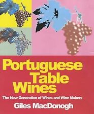 Portuguese Table Wines: The New Generation of Wines and Winemakers, MacDonogh, G comprar usado  Enviando para Brazil