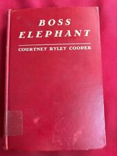 Livro de circo 1934 BOSS ELEPHANT - Courtney Ryley Cooper - B4 comprar usado  Enviando para Brazil