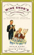 The Wine Snob's Dictionary: An Essential Lexicon of Oenological Knowledge comprar usado  Enviando para Brazil