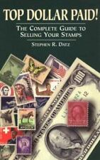 Top dólar pago: o guia completo para vender seus selos por Datz, Stephen R. comprar usado  Enviando para Brazil