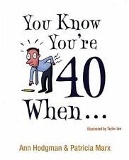You Know Youre 40 When..., Hodgman, Ann & Marx, Patricia, Usado; Bom Livro comprar usado  Enviando para Brazil