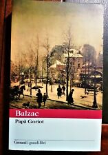 Papa goriot balzac usato  Arezzo
