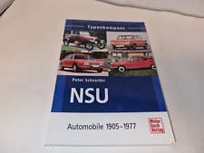 NSU-Automobile von Peter Schneider Typenkompass 1905 1997 Motorbuchverlag comprar usado  Enviando para Brazil