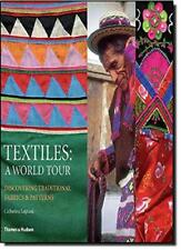 Textiles: A World Tour: Discovering Traditional Fabrics and Patterns [Hardcover] segunda mano  Embacar hacia Mexico