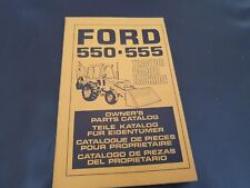 Ford 555/550 tractor Loader   Backhoe owner's parts catalog 161 pages. Used. for sale  Shipping to Ireland