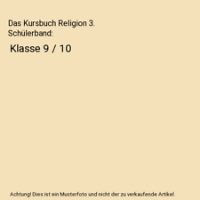 Kursbuch religion schülerband gebraucht kaufen  Trebbin