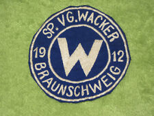 Used, Old patch SP.VG. Wacker BRAUNSCHWEIG 1912 before 45 for sale  Shipping to South Africa