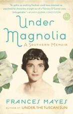 Under Magnolia: A Southern Memoir por Mayes, Frances comprar usado  Enviando para Brazil