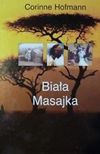 Biala Masajka-Corinne Hofmann, 9788373112964 na sprzedaż  Wysyłka do Poland